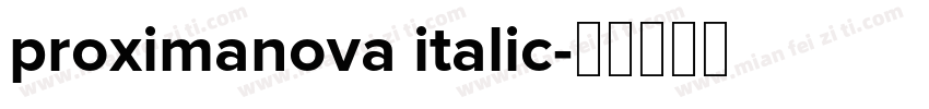 proximanova italic字体转换